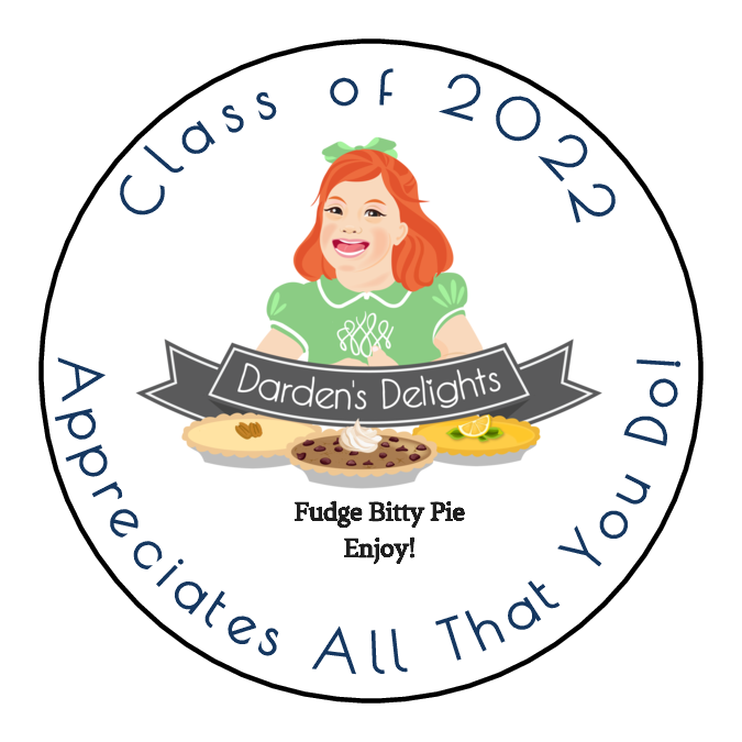 Label: Class of 2022 Appreciates all that you do!